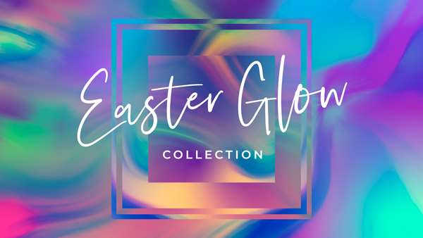 Easter_Glow_600